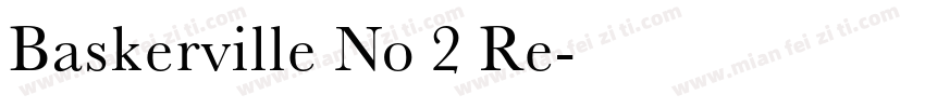 Baskerville No 2 Re字体转换